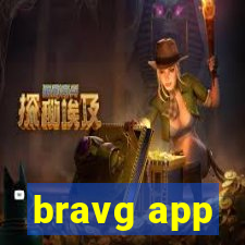 bravg app